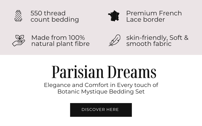 files/Luxurious_Parisian_Bedding_Collection_featuring_French_lace_borders_which_evoke_Elegance_Comfort_and_Romance_in_Every_Thread_and_Stitch._800_x_500_px.png